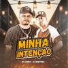 Mc Luchrys - Minha Intenção