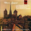 Bach – Brahms – Franck: Les grandes orgues de la cathédrale Saint-Pierre à Genève专辑
