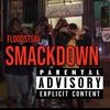 Floodst Sav - Smackdown