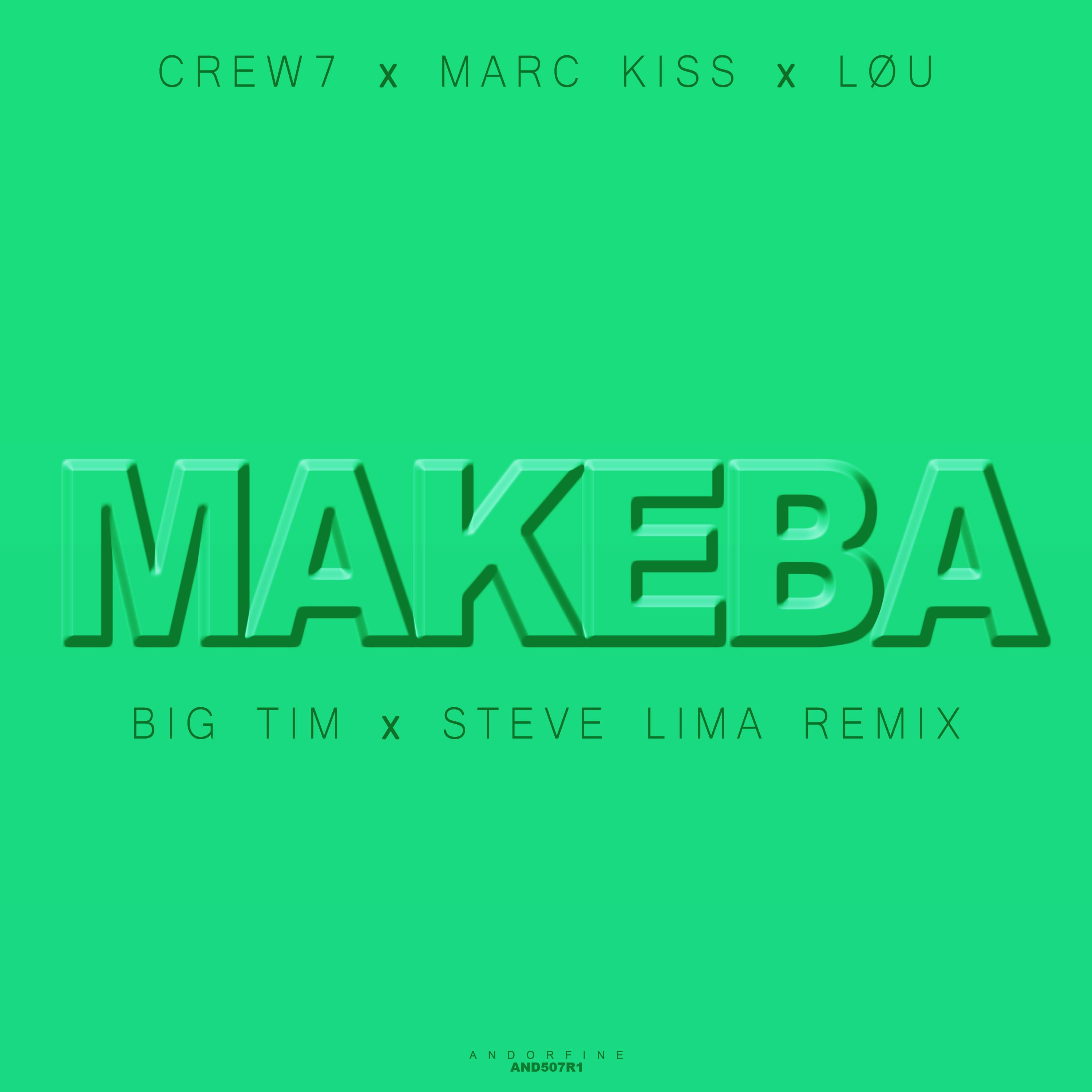 Crew 7 - Makeba (Big Tim X Steve Lima Remix)