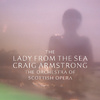 Craig Armstrong - The Lady From The Sea: Hilde's Such A Mischief Maker