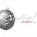 CHRISTMAS! A Newsboys Holiday