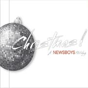 CHRISTMAS! A Newsboys Holiday