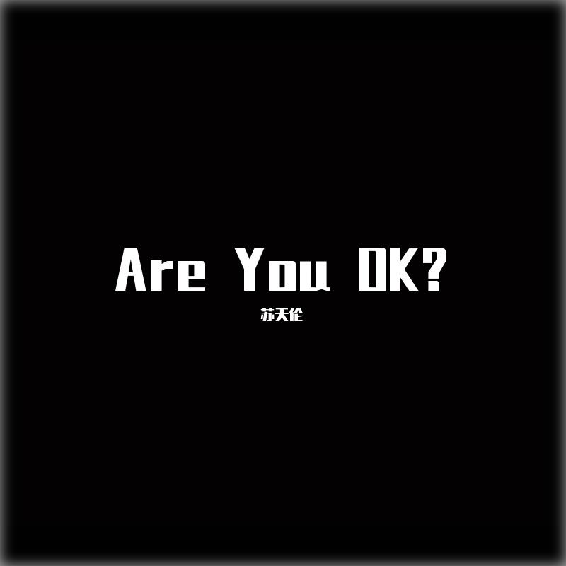 Are You OK?