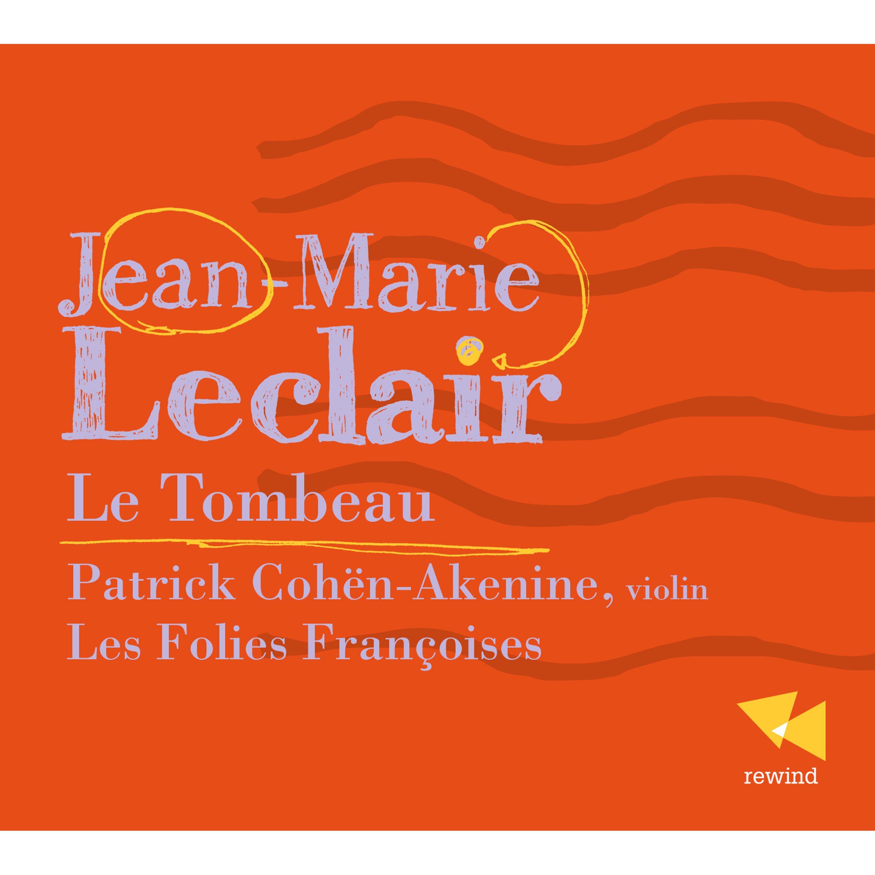 Leclair: Le tombeau