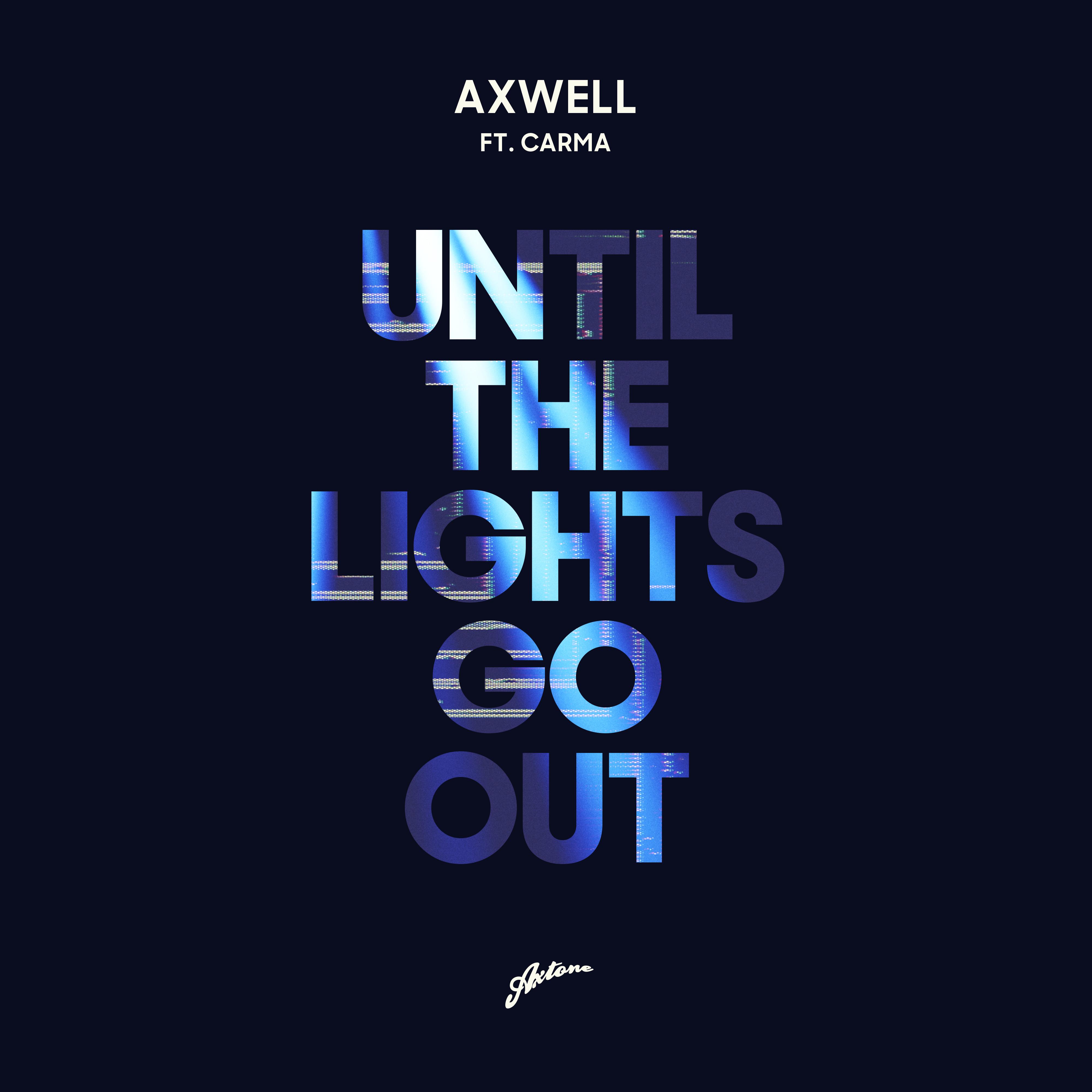 Until The Lights Go Out
