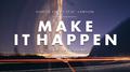 Make It Happen (Nicolas Haelg Remix)专辑