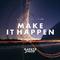 Make It Happen (Nicolas Haelg Remix)专辑