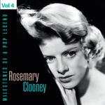 Milestones of a Pop Legend - Rosemary Clooney, Vol. 4专辑