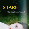 Stare（When I’m Come Around）专辑