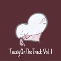 Tozziy On The Track Vol. 1专辑