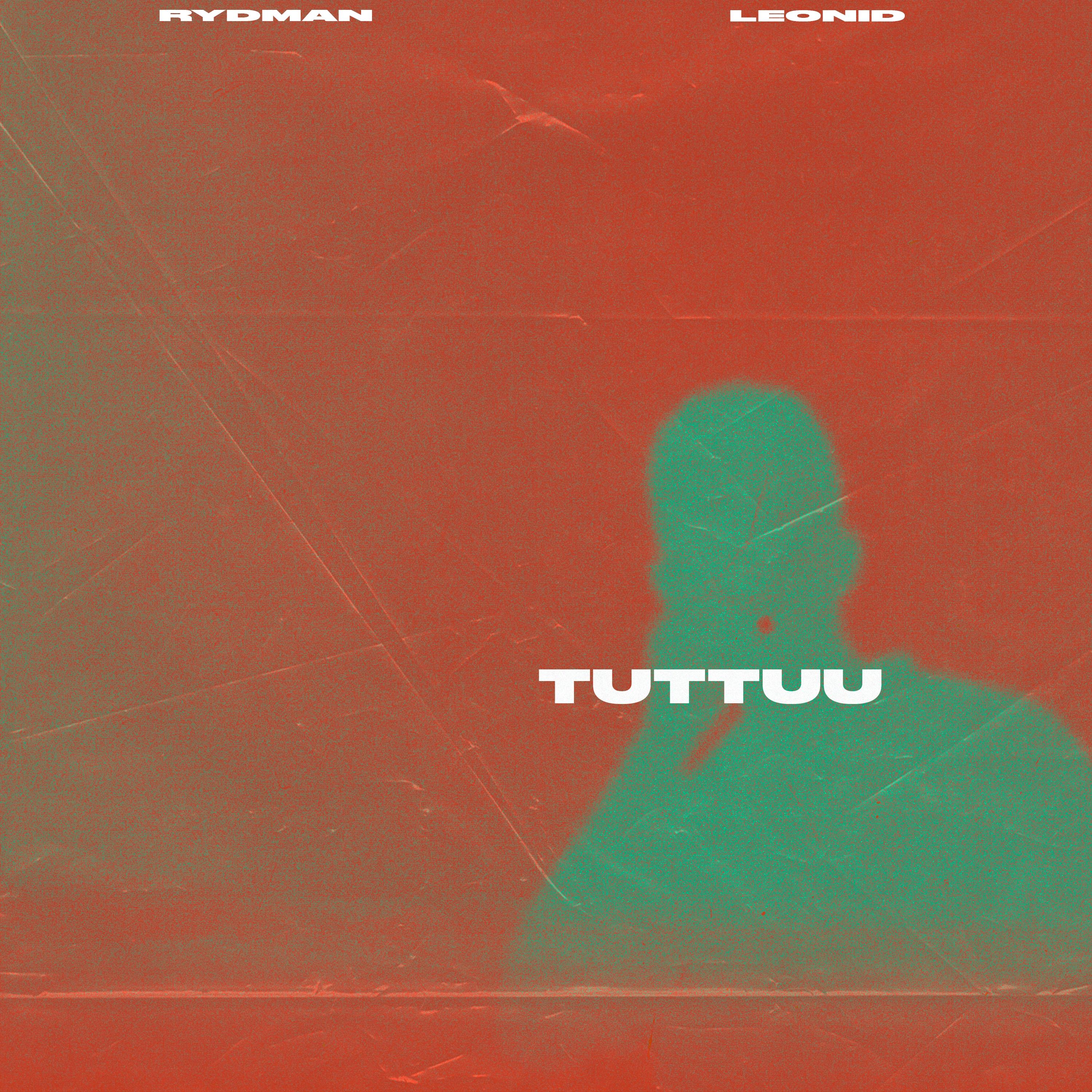 Tuttuu (feat. Leonid)