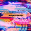 BongBongBong!