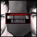 Non Chiudere Il Locale(DjCupid Edit)专辑