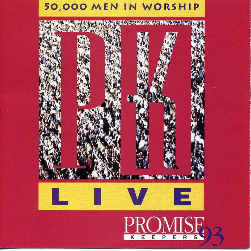 Promise Keepers Live '93 (Live)