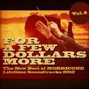 For a Few Dollars More, Vol. 4专辑