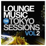 Lounge Music: The Tokyo Sessions, Vol.2专辑