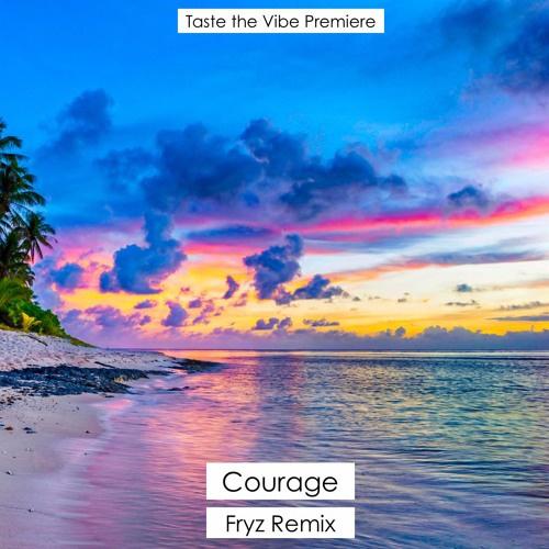 Courage (Fryz Remix)专辑