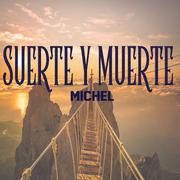 Suerte Y Muerte