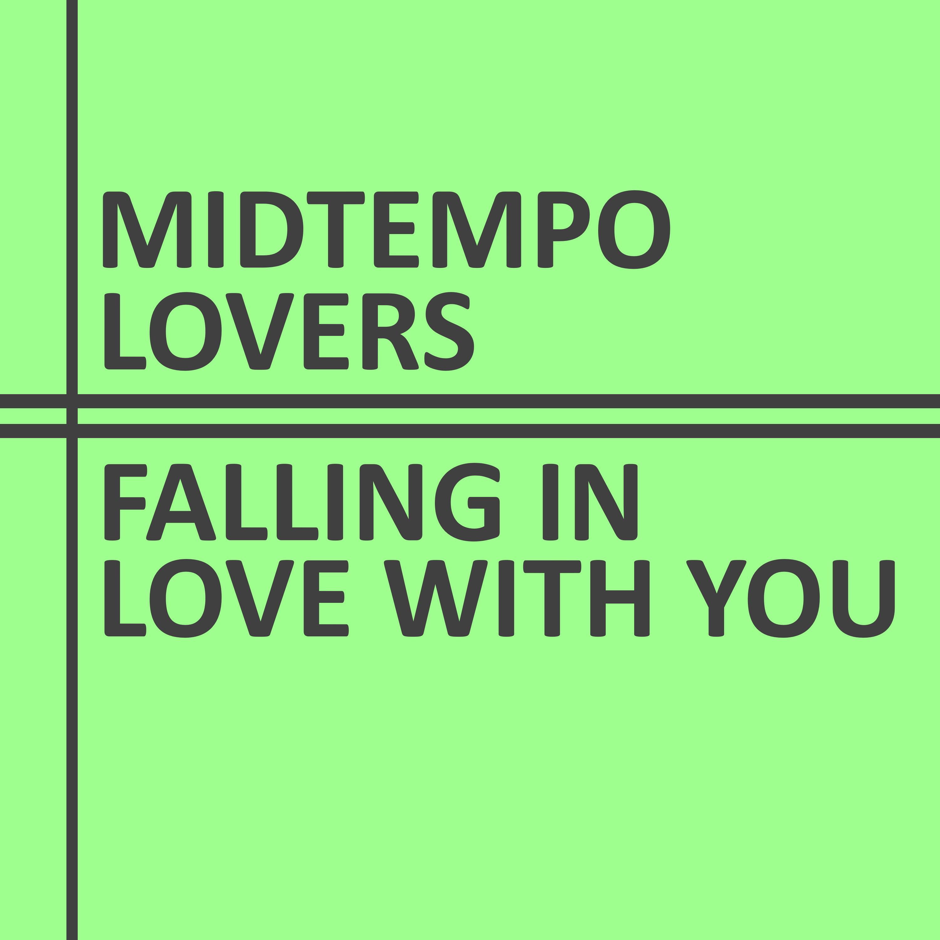 Midtempo Lovers - The Direction of My Dreams