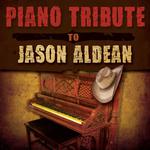 Piano Tribute to Jason Aldean专辑