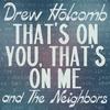 Drew Holcomb & The Neighbors - Find Your People