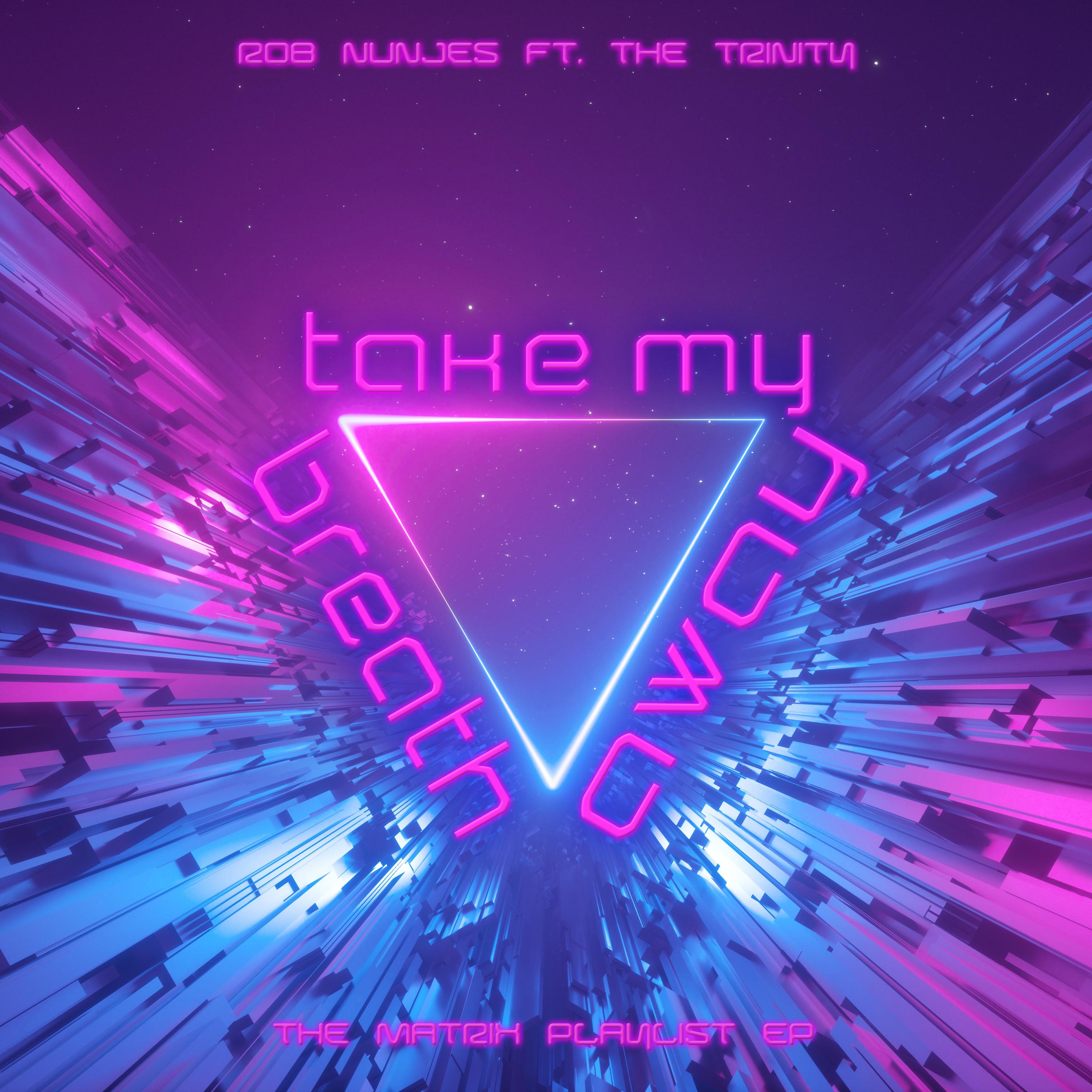 Take My Breath (The Matrix Playlist Ep)