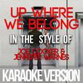 Up Where We Belong (In the Style of Joe Cocker & Jennifer Warnes) [Karaoke Version] - Single