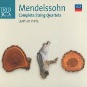 Mendelssohn: Complete String Quartets