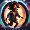 StarChild Yeezo - THROUGH THE LOOKING GLASS