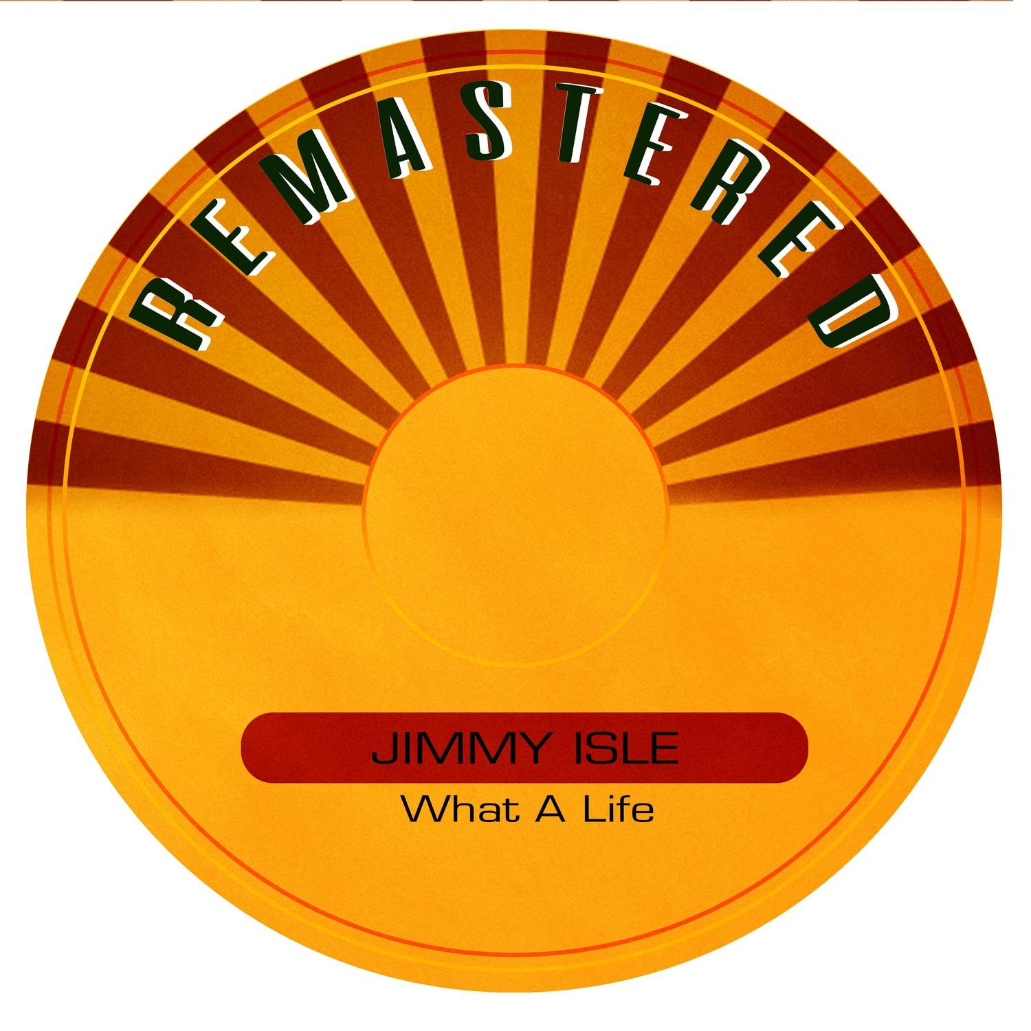 What a Life (Remastered)