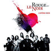 Le rouge et le noir - L’Opéra Rock