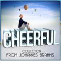 Cheerful Collection from Johannes Brahms专辑