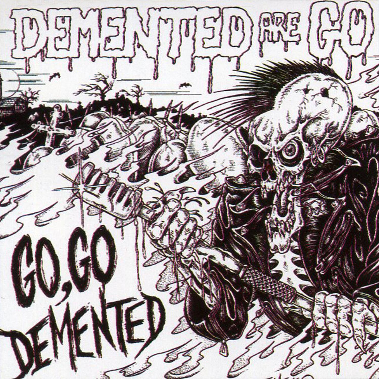 Go Go Demented (aka Live And Rocking 2)