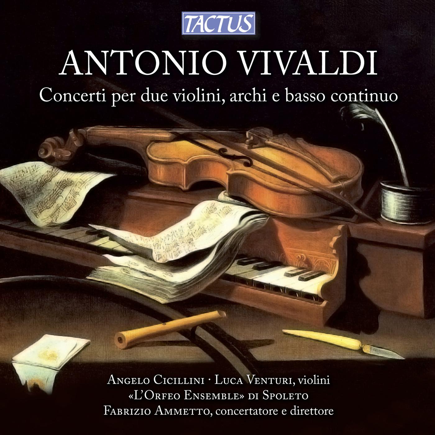 Angelo Cicillini - Concerto for 2 Violins in A Major, RV 520 (reconstructed by F. Ammetto):III. Allegro