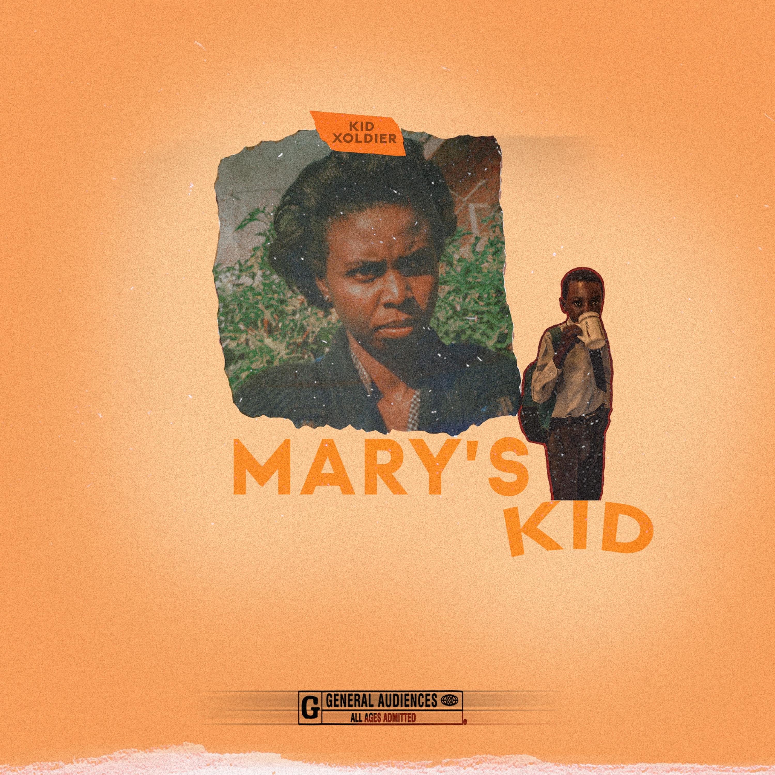 Kid Xoldier - Mary's Kid Intro