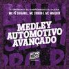 MC Pê Original - Medley Automotivo Avançado