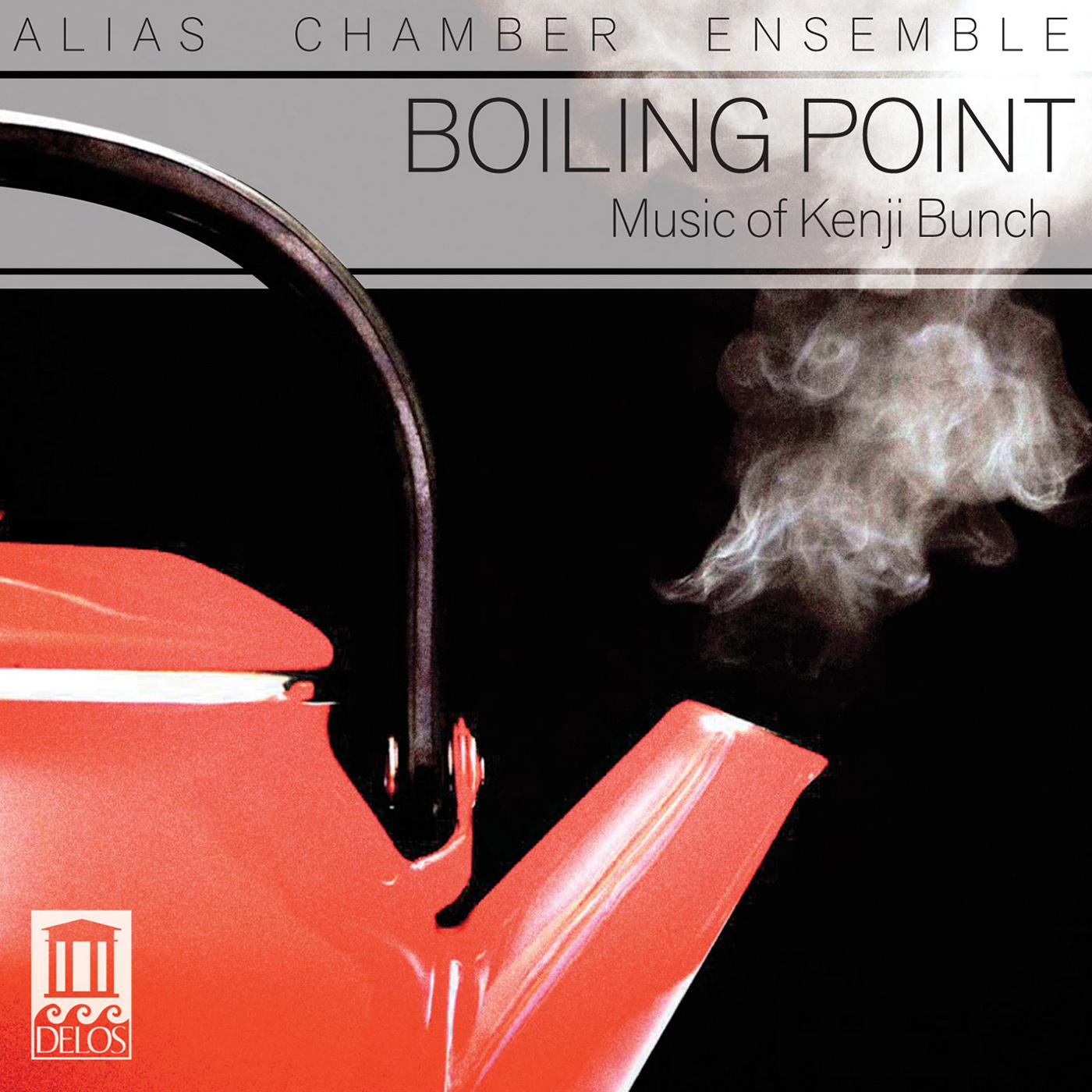 BUNCH, K.: String Circle / Drift / 26.2 / Luminaria / Boiling Point (ALIAS Chamber Ensemble)