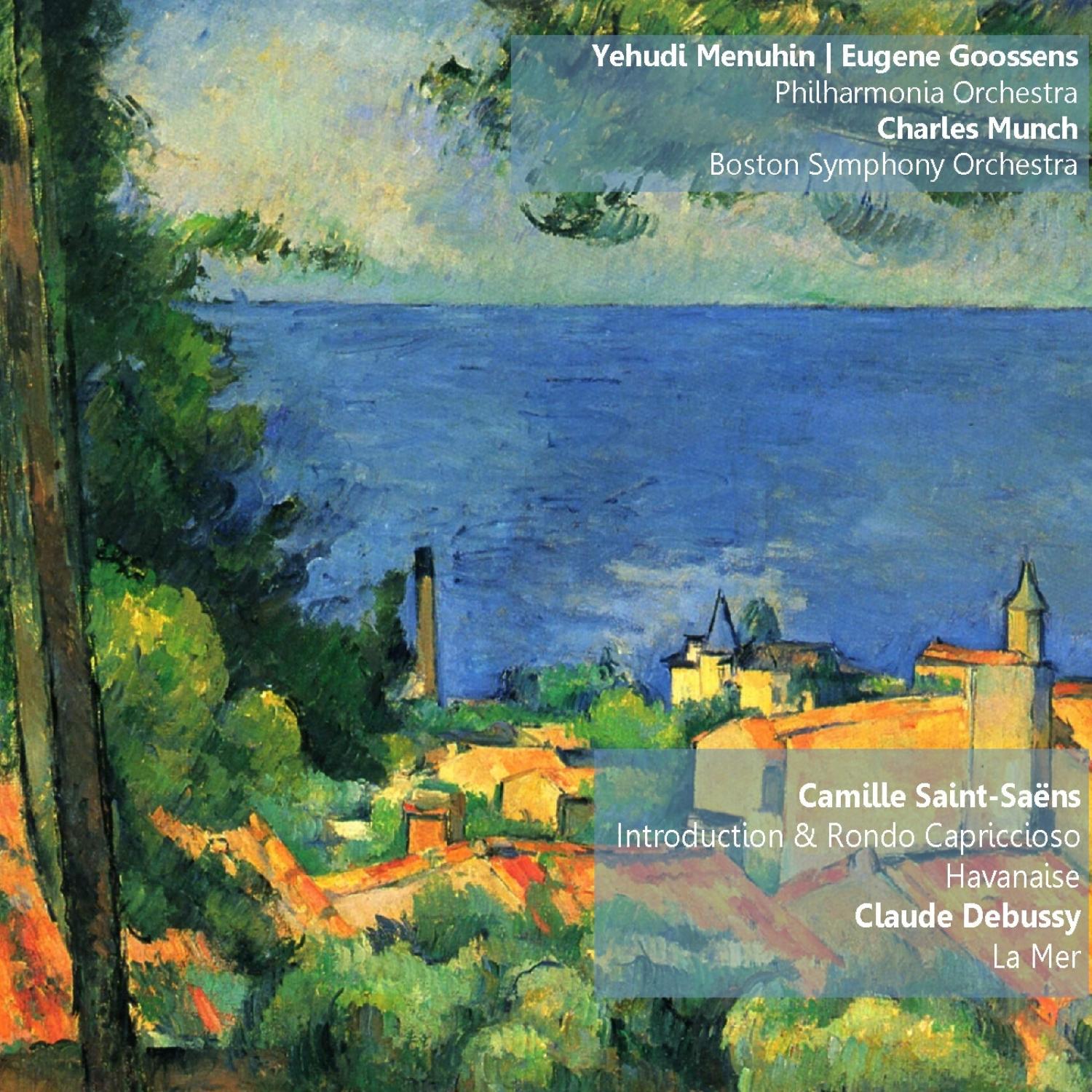 Saint-Saëns: Introduction and Rondo Capriccioso & Havanaise, Debussy: La Mer专辑