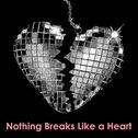 Nothing Breaks Like a Heart专辑