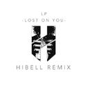 Lost On You (Hibell Remix)专辑