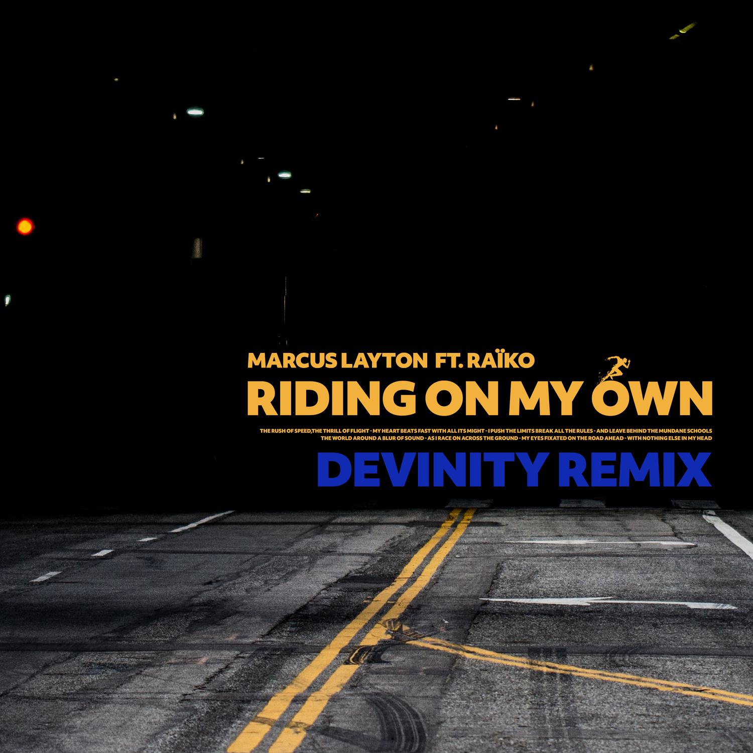Marcus Layton - Riding On My Own (Devinity Remix)