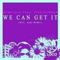 We Can Get It (Incl. dont Remix)