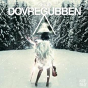 Dovregubben (Original Mix)专辑