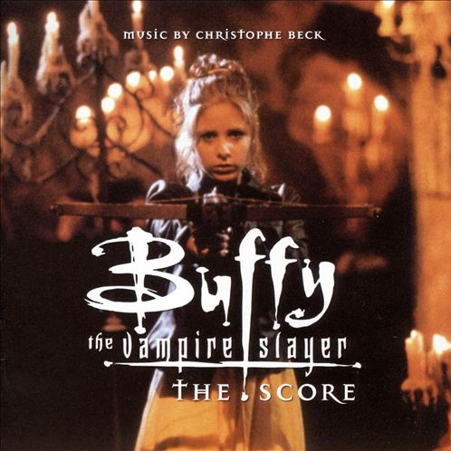 Buffy the Vampire Slayer [Original Television Score]专辑