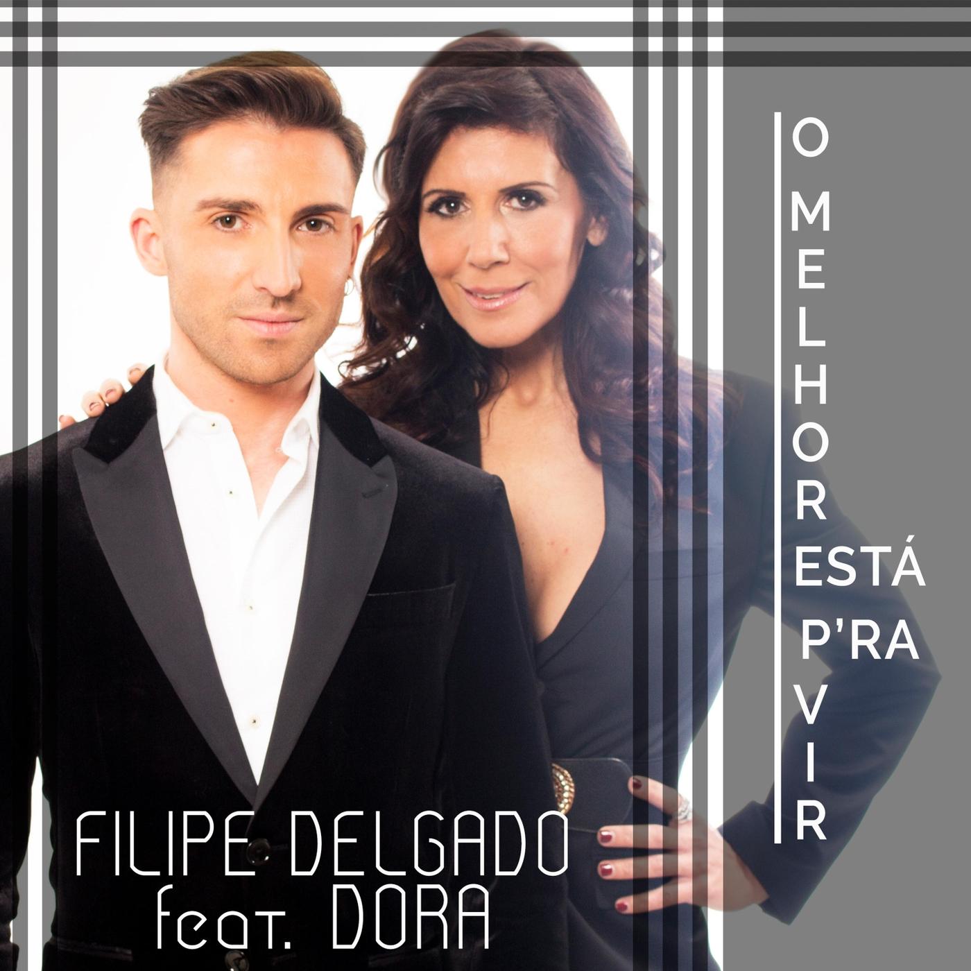 O Melhor Está P'ra Vir (feat. Dora)
