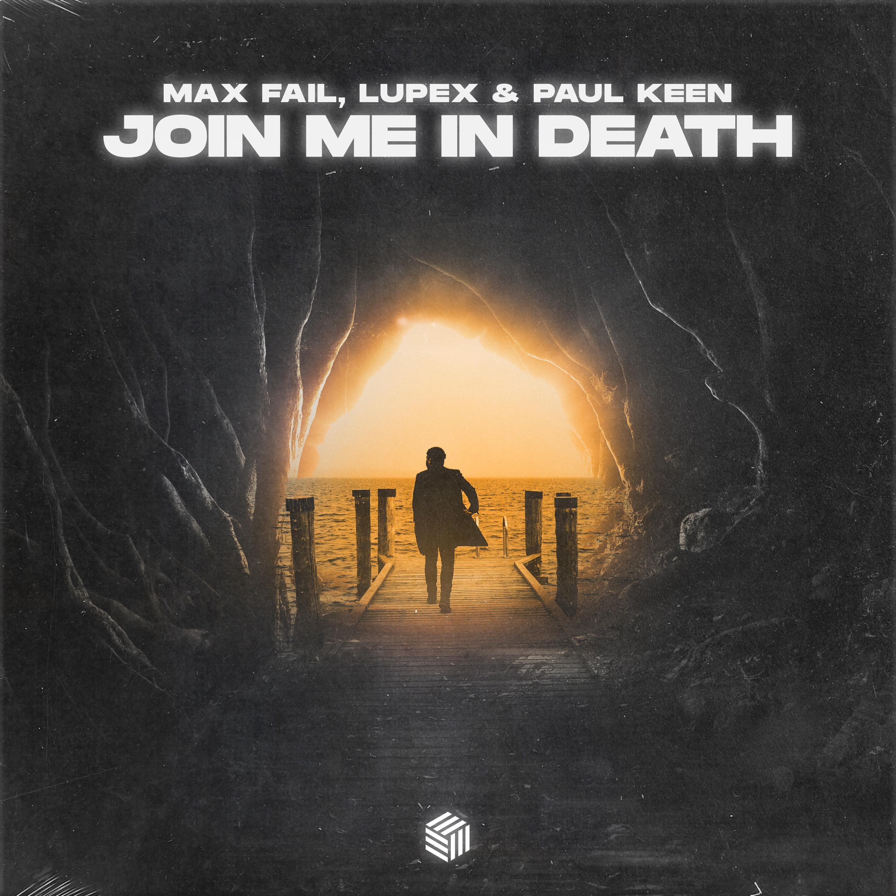 Max Fail - Join Me In Death