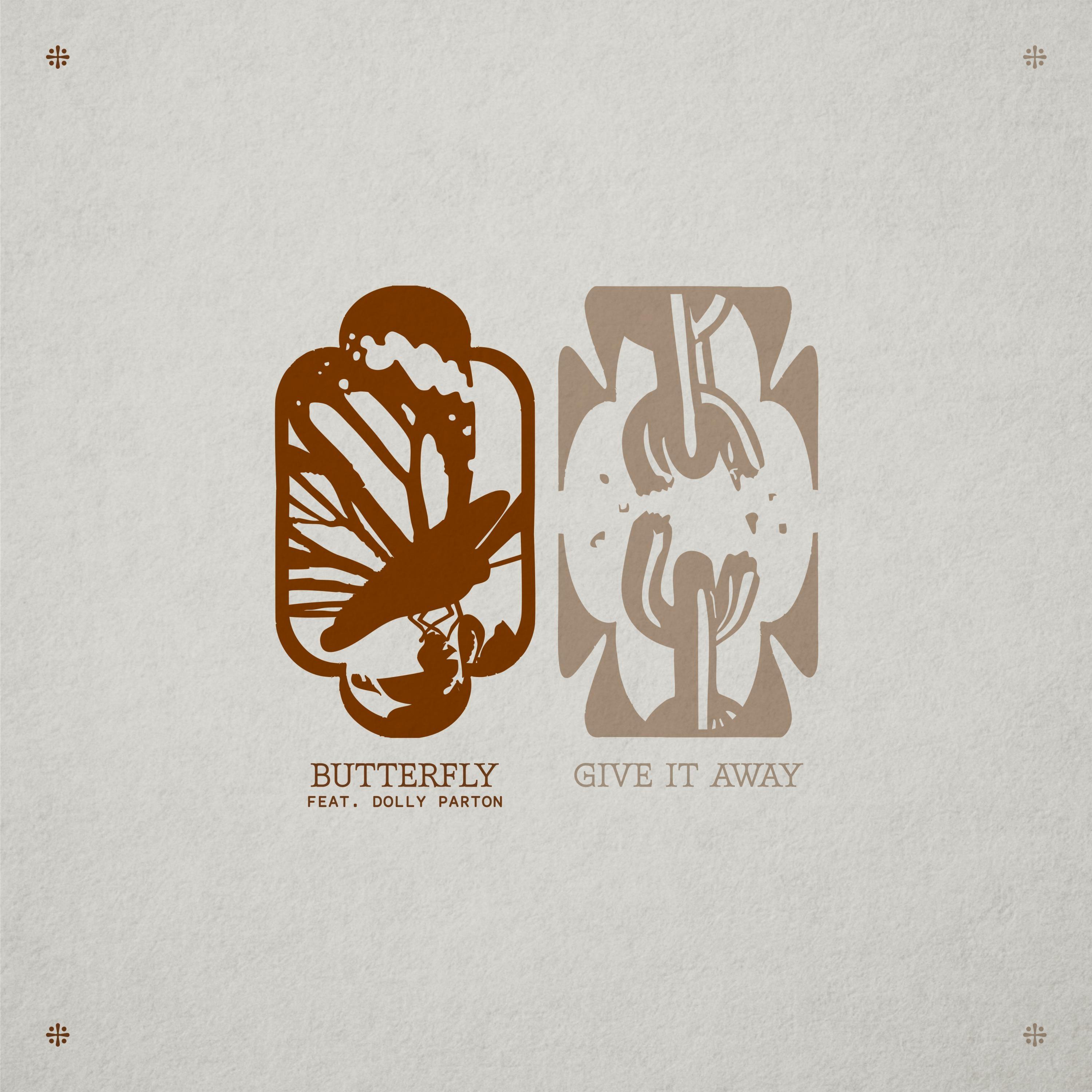 Butterfly / Give It Away