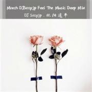 March DJSzoyjp Feel The Music Deep Mix