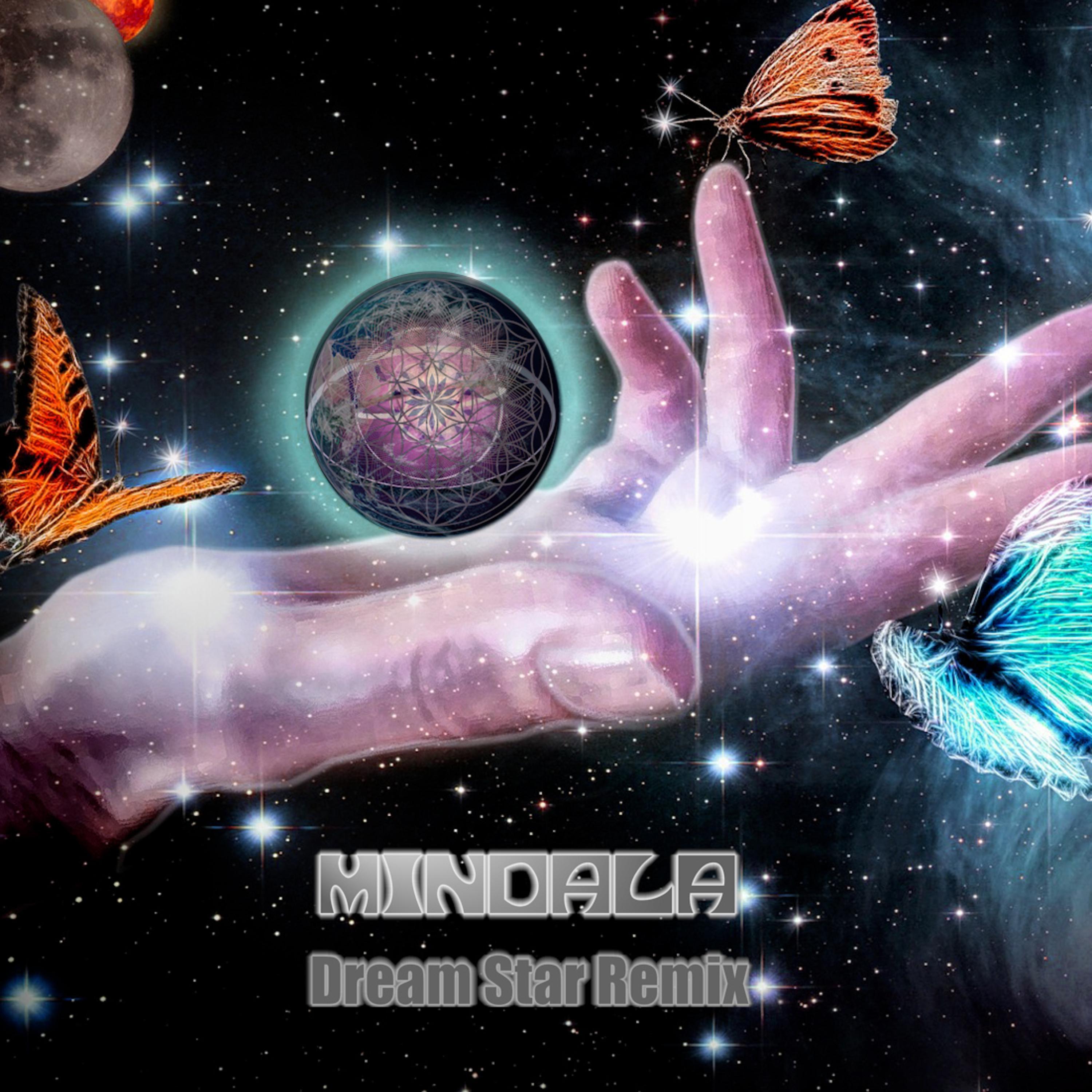 Dream Star (MINDALA Remix)